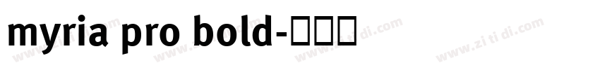 myria pro bold字体转换